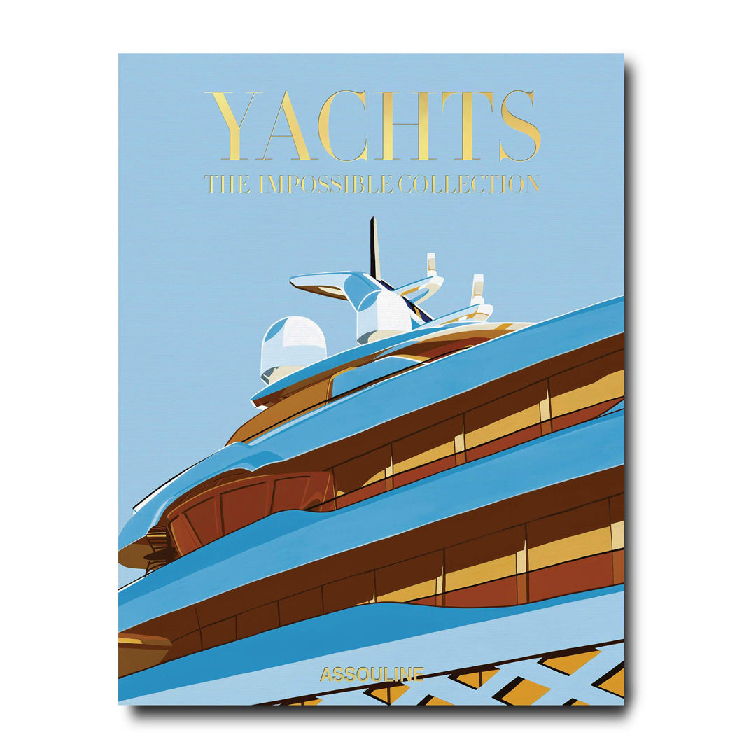 Assouline | Yachts: The Impossible Collection