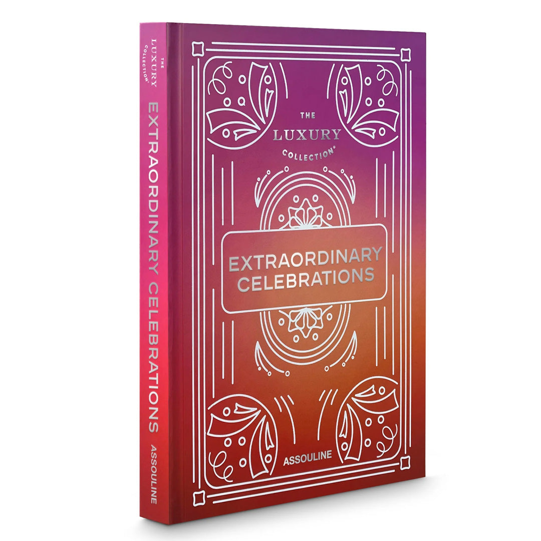 Assouline | The Luxury Collection: Extraordinary Celebrations