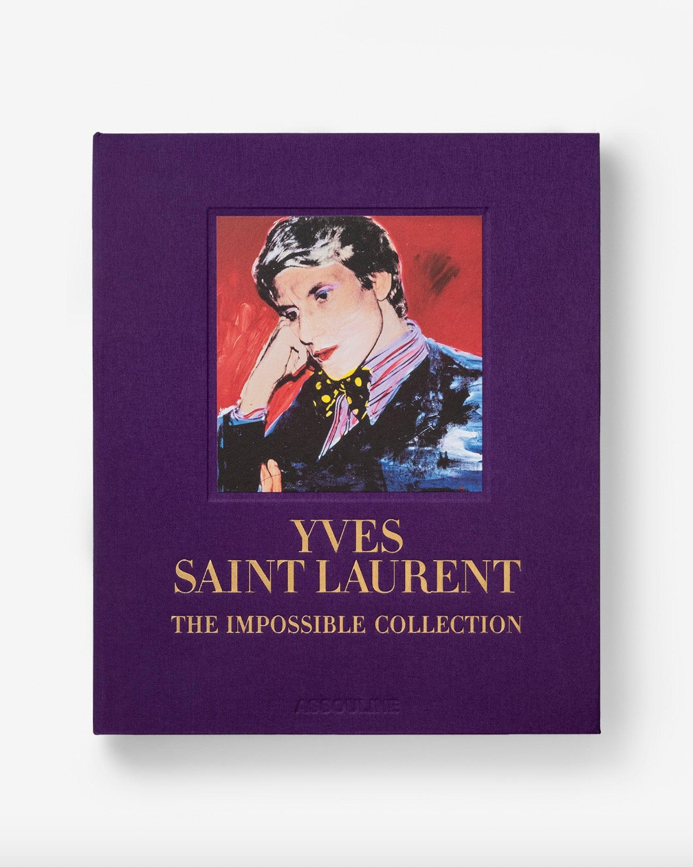 Assouline | Yves Saint-Laurent: The Impossible Collection