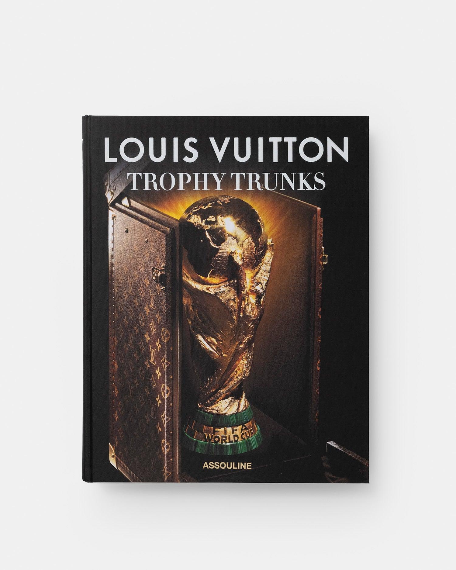 Assouline | Louis Vuitton: Trophy Trunks